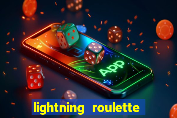 lightning roulette como jogar